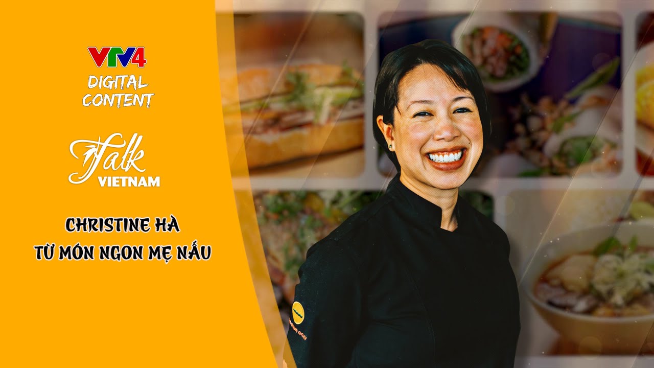 CHRISTINE HÀ - TỪ MÓN NGON MẸ NẤU | VTV4