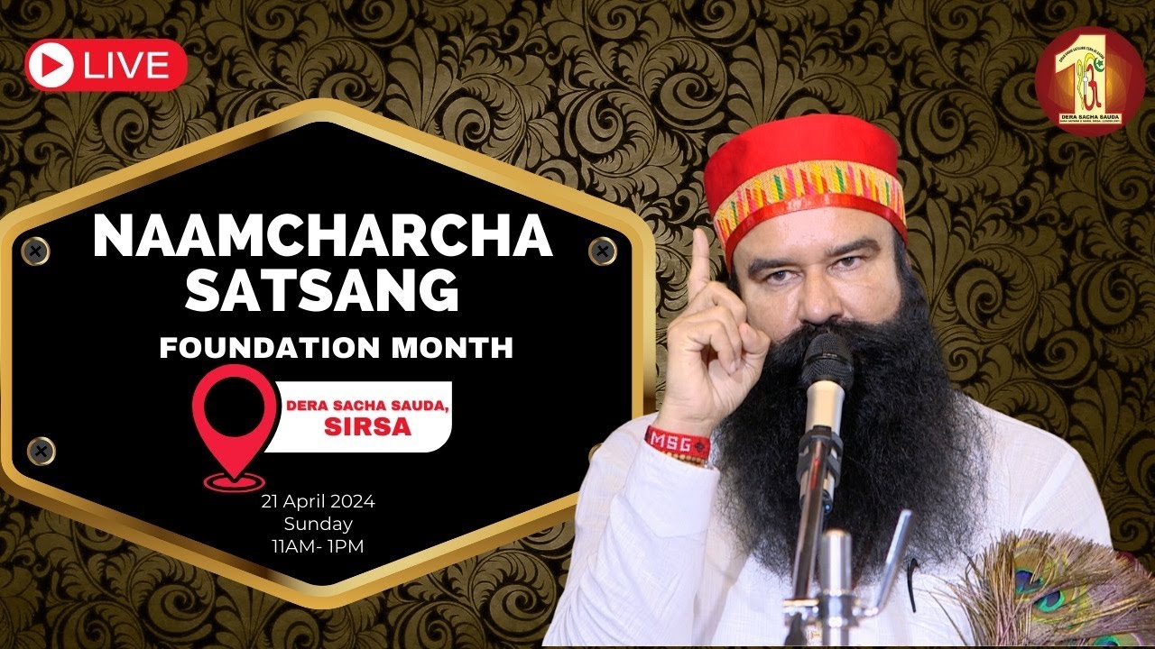 Sirsa | 21 April 2024 | Foundation Month | Live Naamcharcha Satsang | @SaintMSGInsan