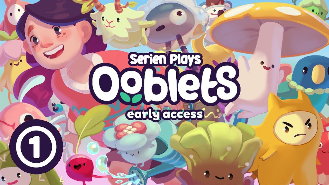 Ooblets - Serien Plays [Ep. 1] | Let's Start the Spiciest Farm! (Discontinued)