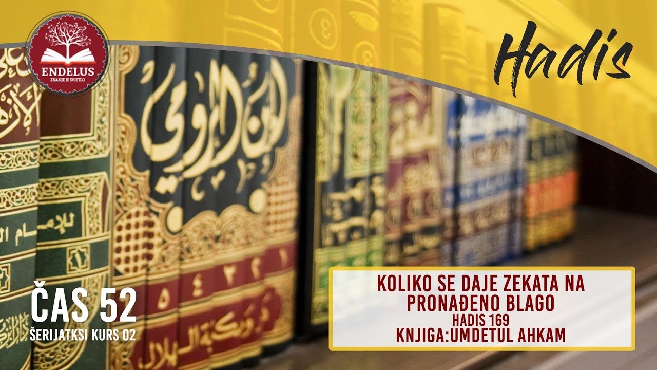 Koliko se daje zekata na pronađeno blago (Hadis 169) | Čas 52 Umdetul Ahkam | dr. Ljakić