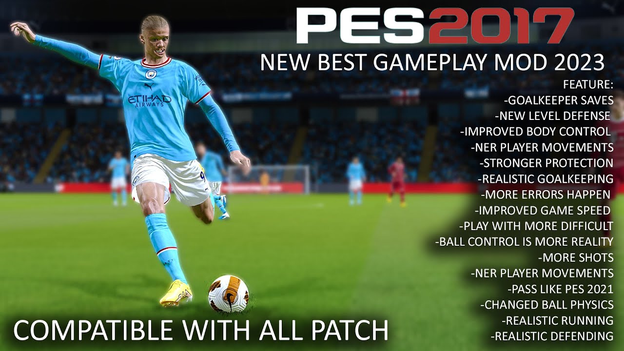 PES 2017 NEW BEST GAMEPLAY MOD 2023
