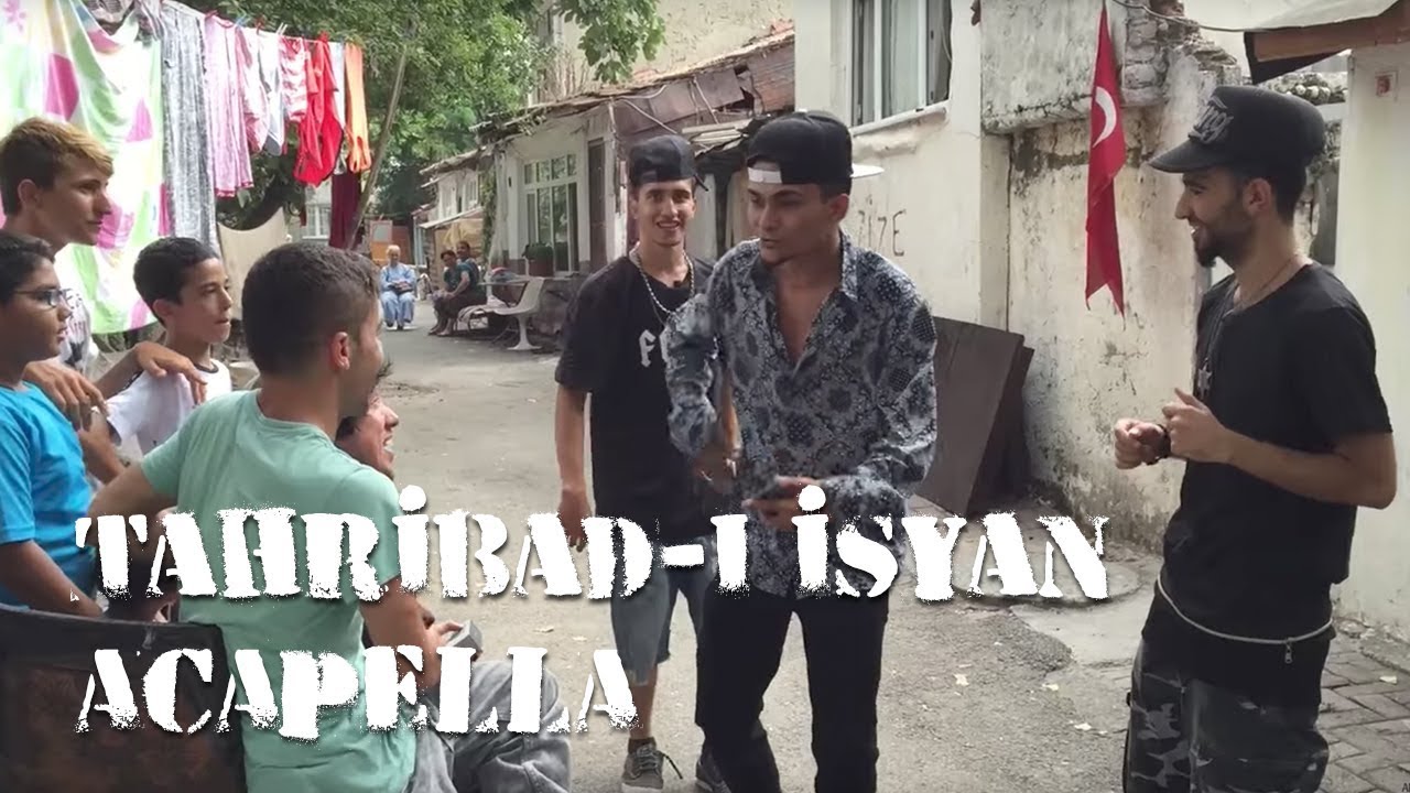 Tahribad-ı İsyan - Acapella (Sulukule/Sultan Mahalle)