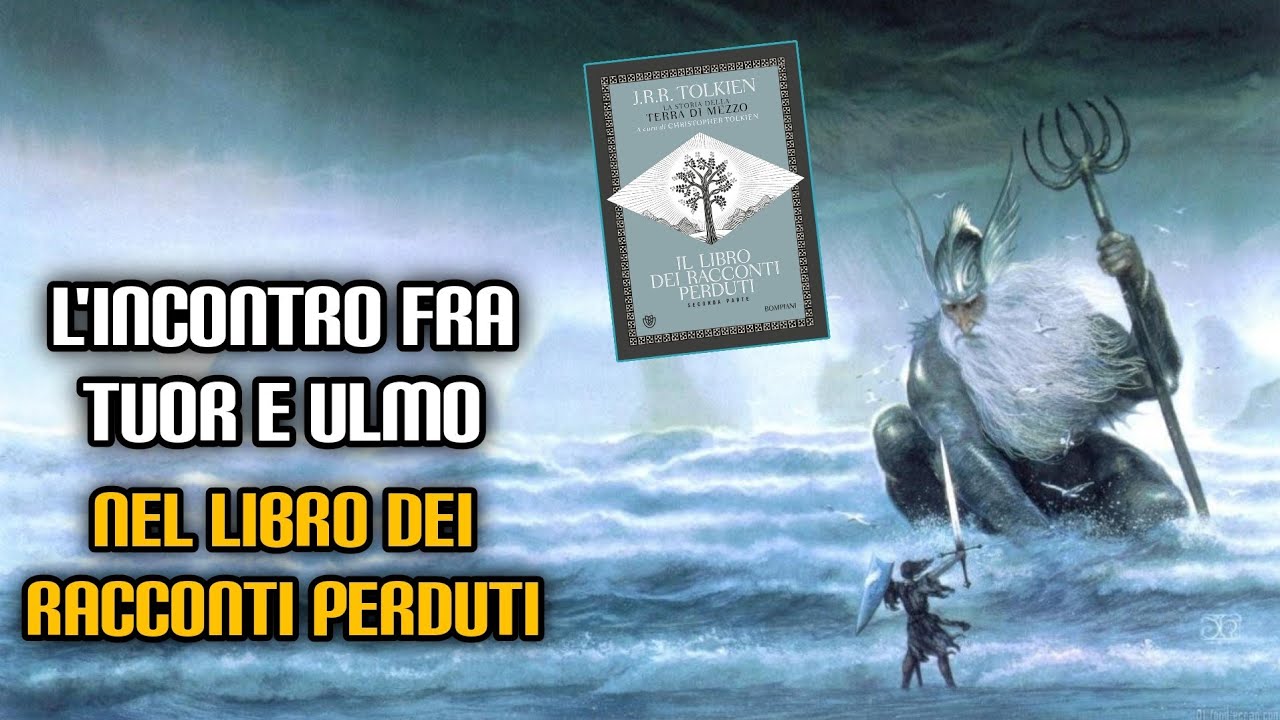 L'incontro fra Tuor e Ulmo nel 