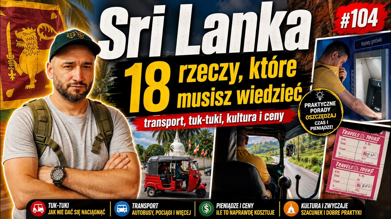 Sri Lanka 2026 - 18 rzeczy, które trzeba wiedzieć. Wiza, internet, karta SIM Ep.104 4K
