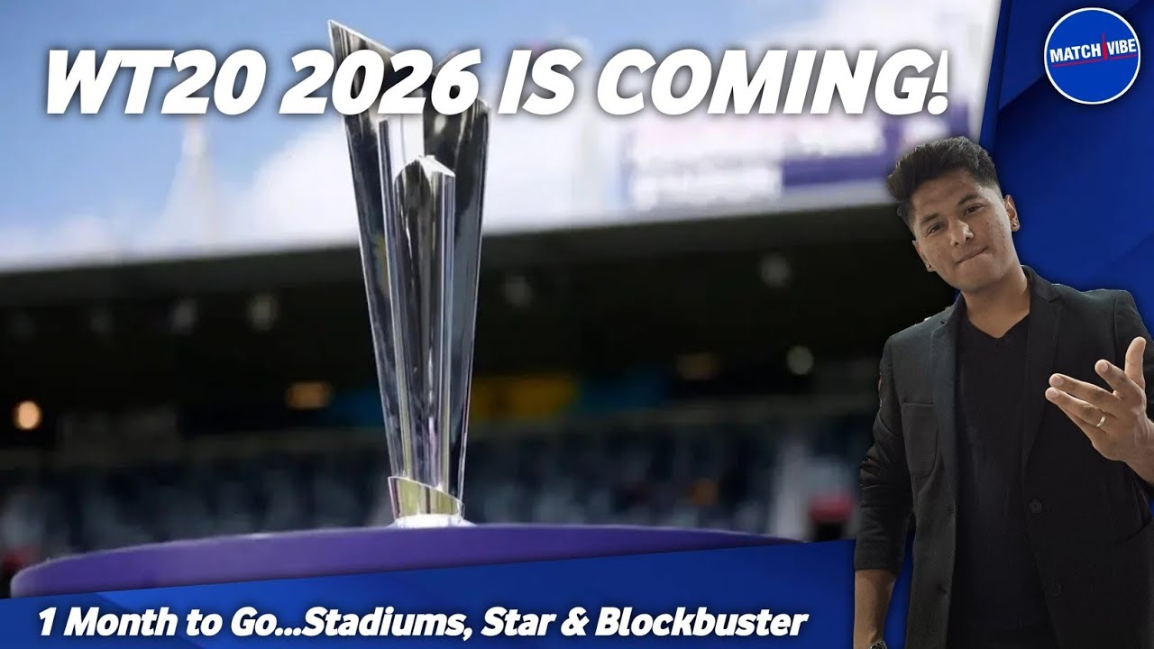 “WT20 2026 is COMING... | 1 Month to Go | Stadiums, Stars & Blockbuster Matches”