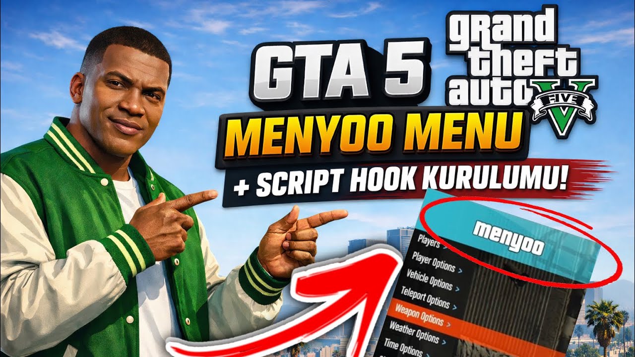 🤑😎GTA V - MENYOO + SCRİPT HOOK - NASIL KURULUR -😎🤑