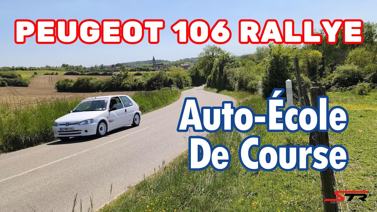 Peugeot 106 Rallye / Auto-École de Course