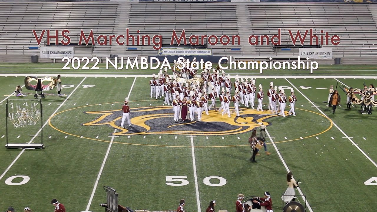 Verona HS Marching Maroon and White - NJ States 2022