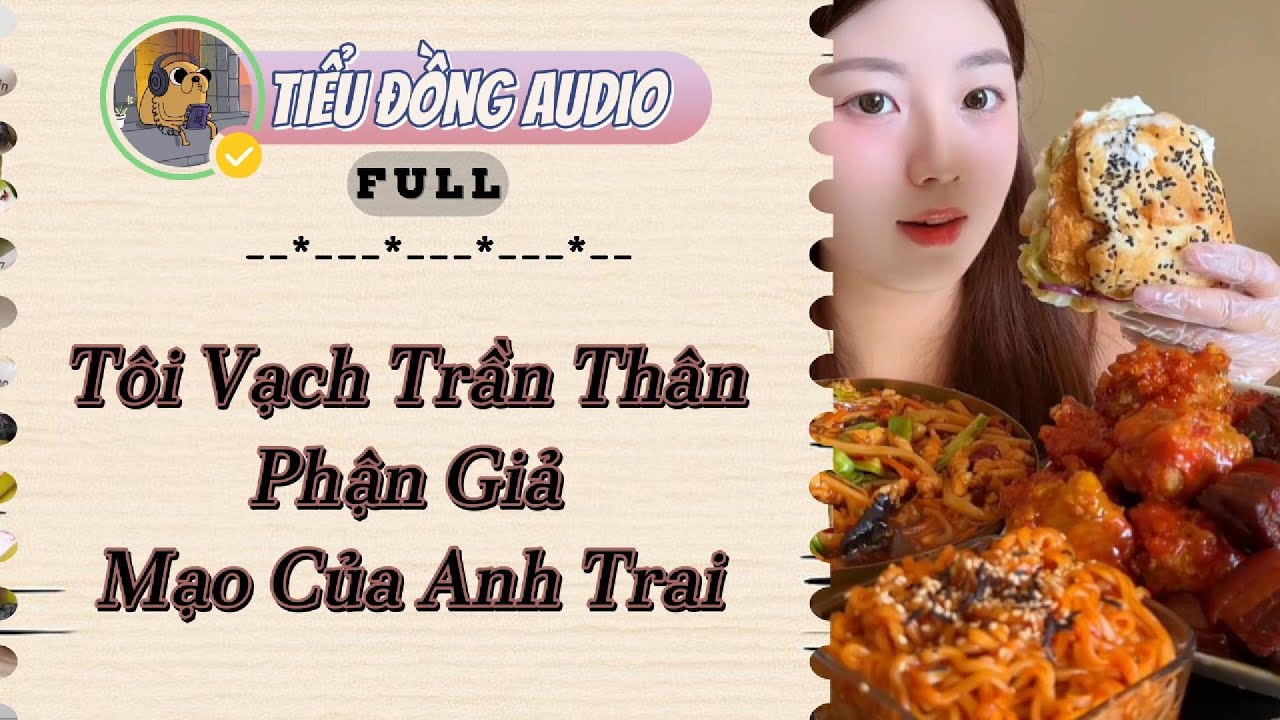 [AUDIO FULL] Tôi Vạch Trần Thân Phận Giả Mạo Của Anh Trai| Tiểu Đồng audio #truyenaudio
