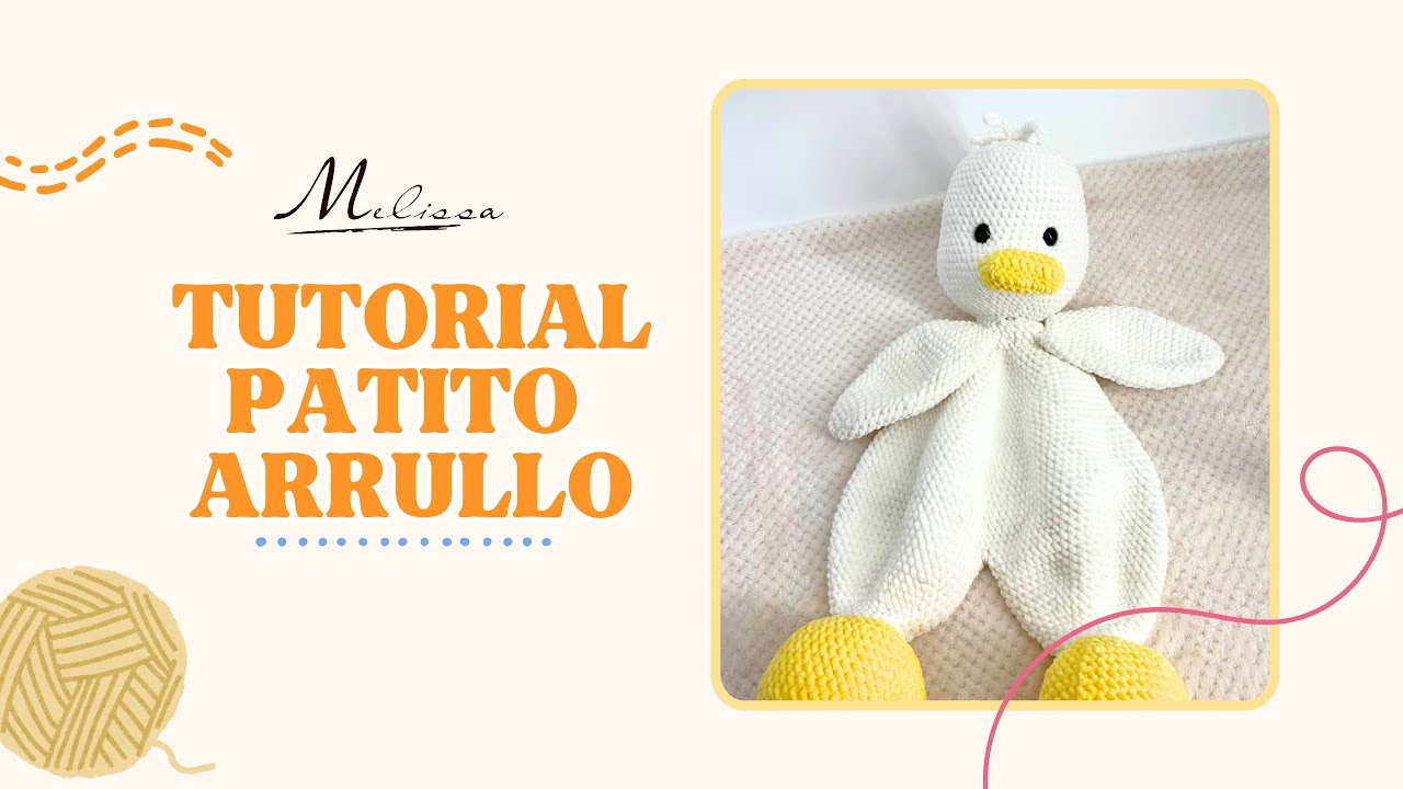 🧶El amigurumi ideal para bebés, Patito Arrullo 🐣