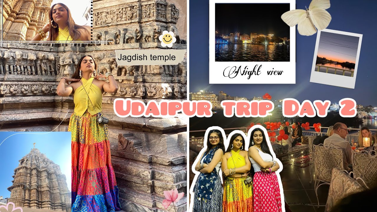 Day 2 vlog 💖🌸 | Udaipur diaries | Rajasthan | Girls trip | City of lakes 🪷