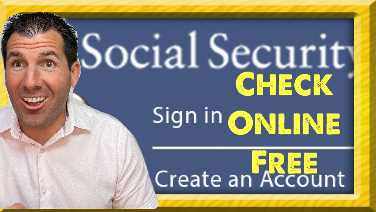 How to Check Your Social Security Benefit Online for Free