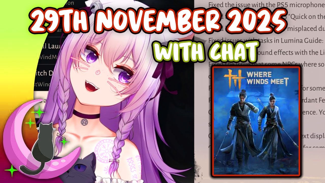 Hexella VOD with Chat | 💨 Where Winds Meet | 29th November 2025