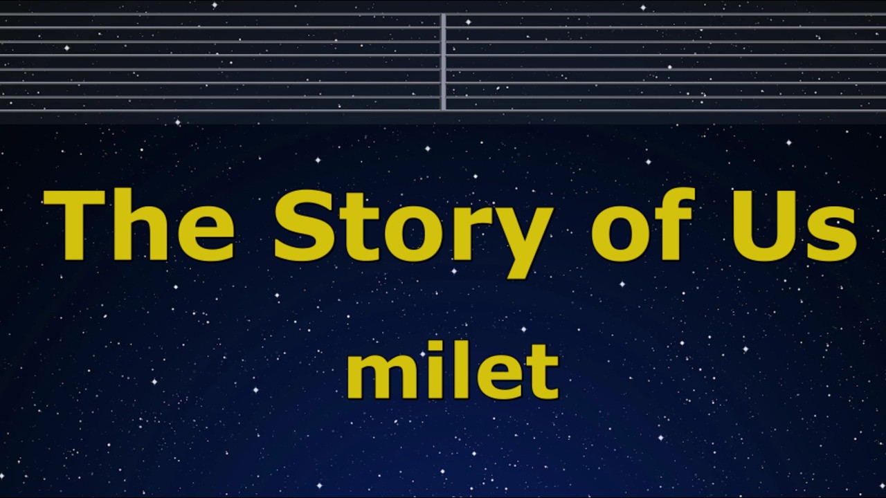 Karaoke♬ The Story of Us - milet 【No Guide Melody】 Lyric Romanized Frieren: Beyond Journey's End