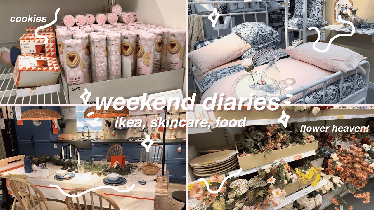 weekend in my life 🌸: ikea, skincare, yummy food 🥘