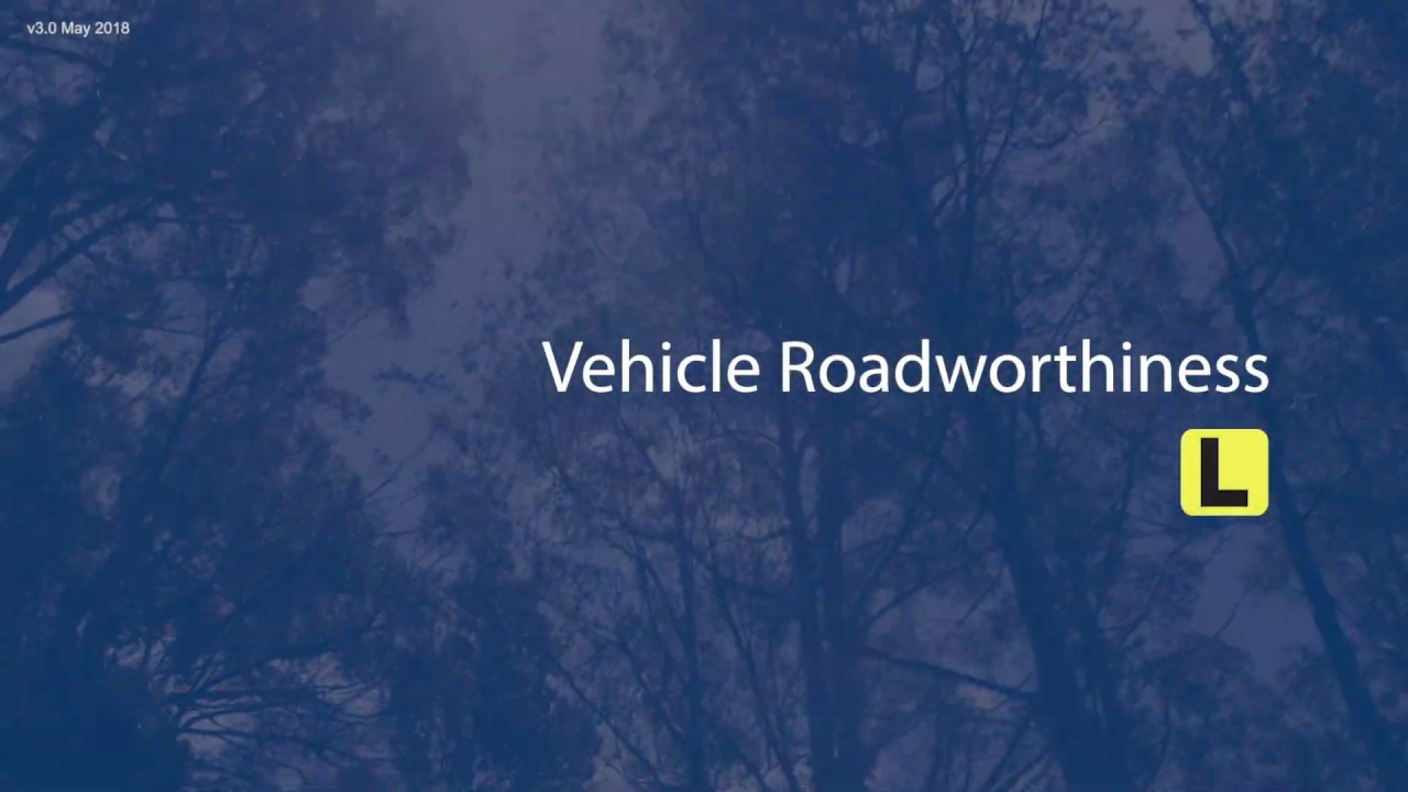 Vehicle Roadworthiness