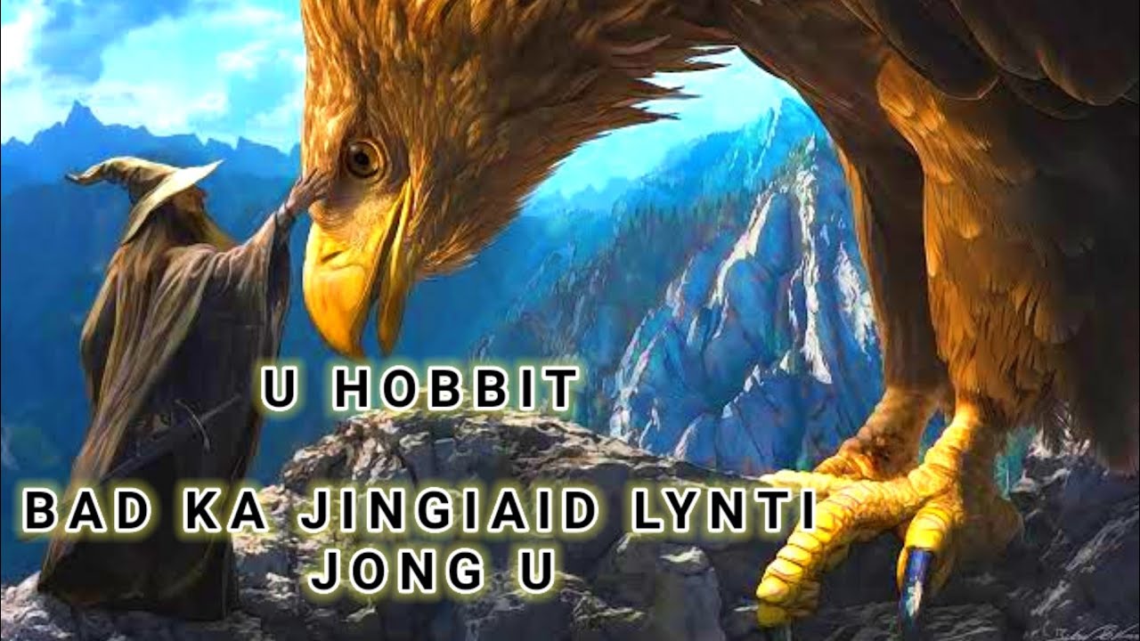 Ka Jingiaid Lynti Jong U Hobbit