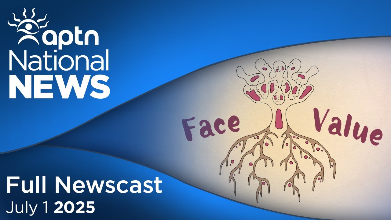 APTN National News: July 1, 2025 &ndash; Indigenous identity in the music industry