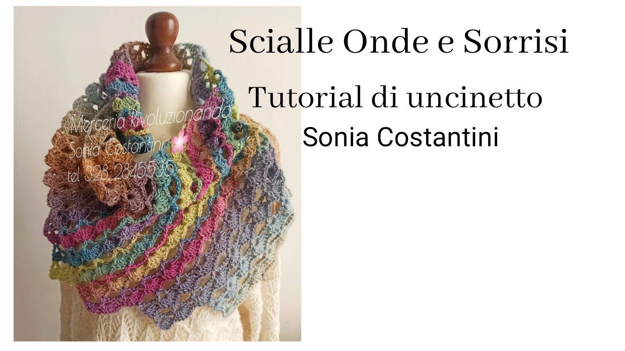 Tutorial di uncinetto - Scialle Onde e Sorrisi