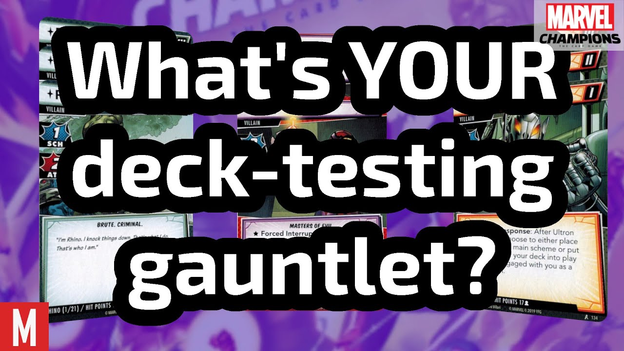 My deck-testing gauntlet and testing with Dragncards | Marvel Champions
