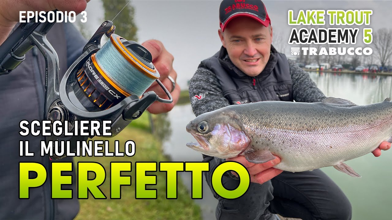 Pescare TROTA LAGO: Come Scegliere il MULINELLO PERFETTO | Lake Trout Academy S5E3