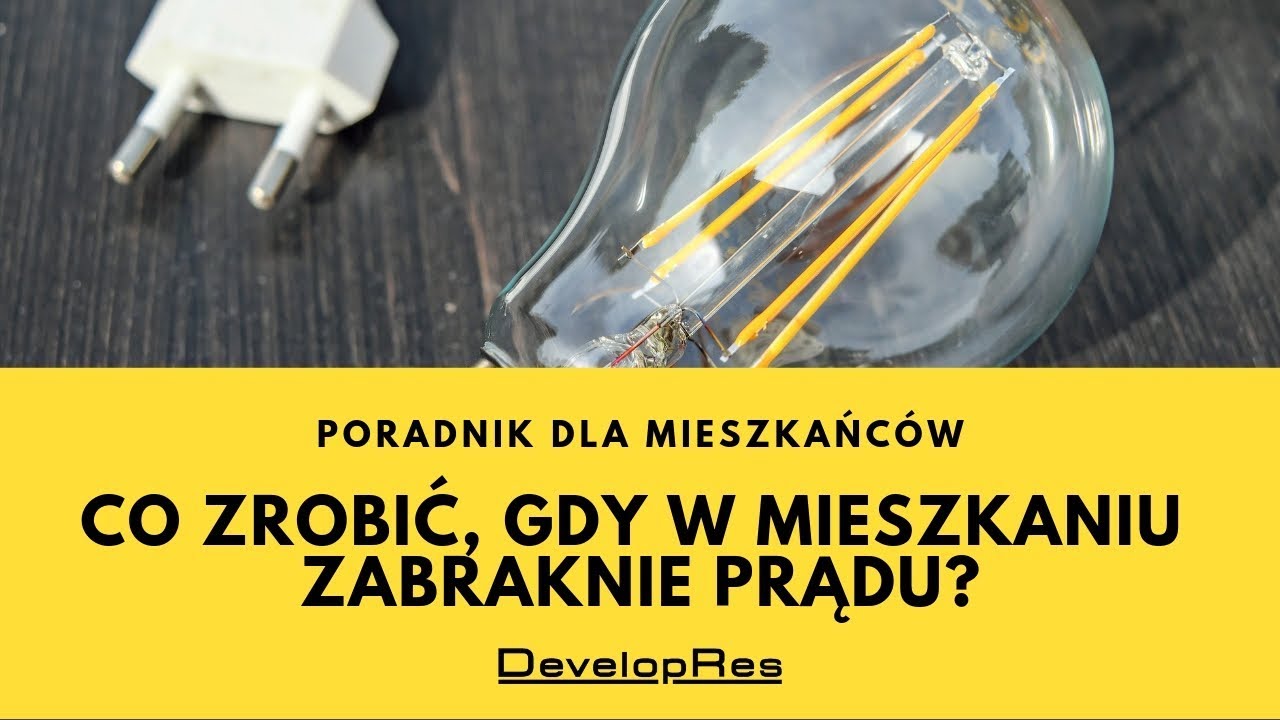 Co zrobić, gdy w mieszkaniu zabraknie prądu? | Poradnik dla mieszkańców | DevelopRes