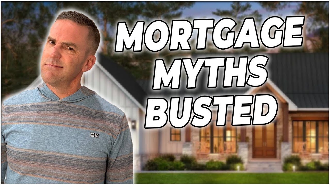 Mortgage Myths Busted: What's Real vs What's Not