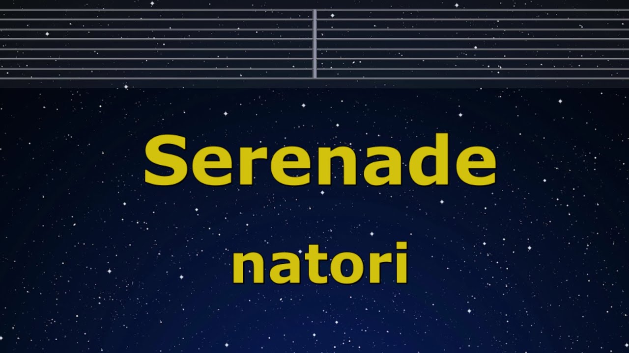 Karaoke♬ Serenade - natori 【No Guide Melody】 Instrumental, Lyric Romanized Oshi no Ko