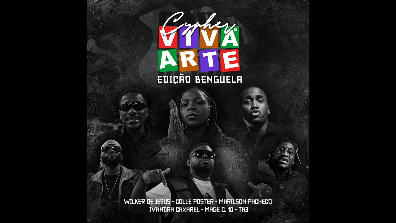 Cypher Viva a Arte - | Wylker-G, Colle Poster, Marilson Pacheco, Ivandra Caxarel, Mage C10, TA3