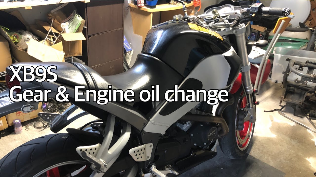 XB9S Gear & Engine oil change