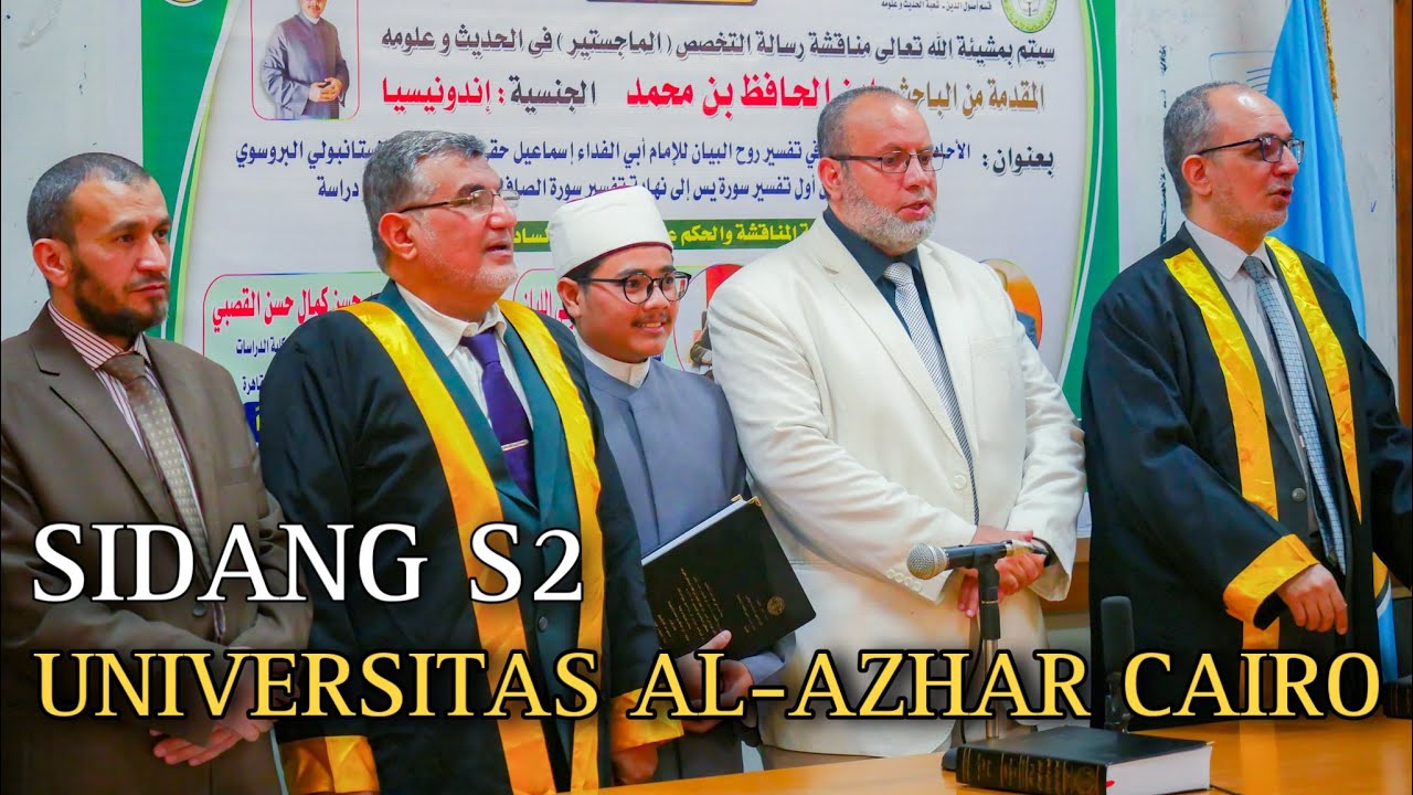 TERNYATA BEGINILAH SUASANA SIDANG S2 DI AL-AZHAR MESIR!!! Sidang S2 Abangda Ibnu Al-Hafidz ,Lc,.MA.