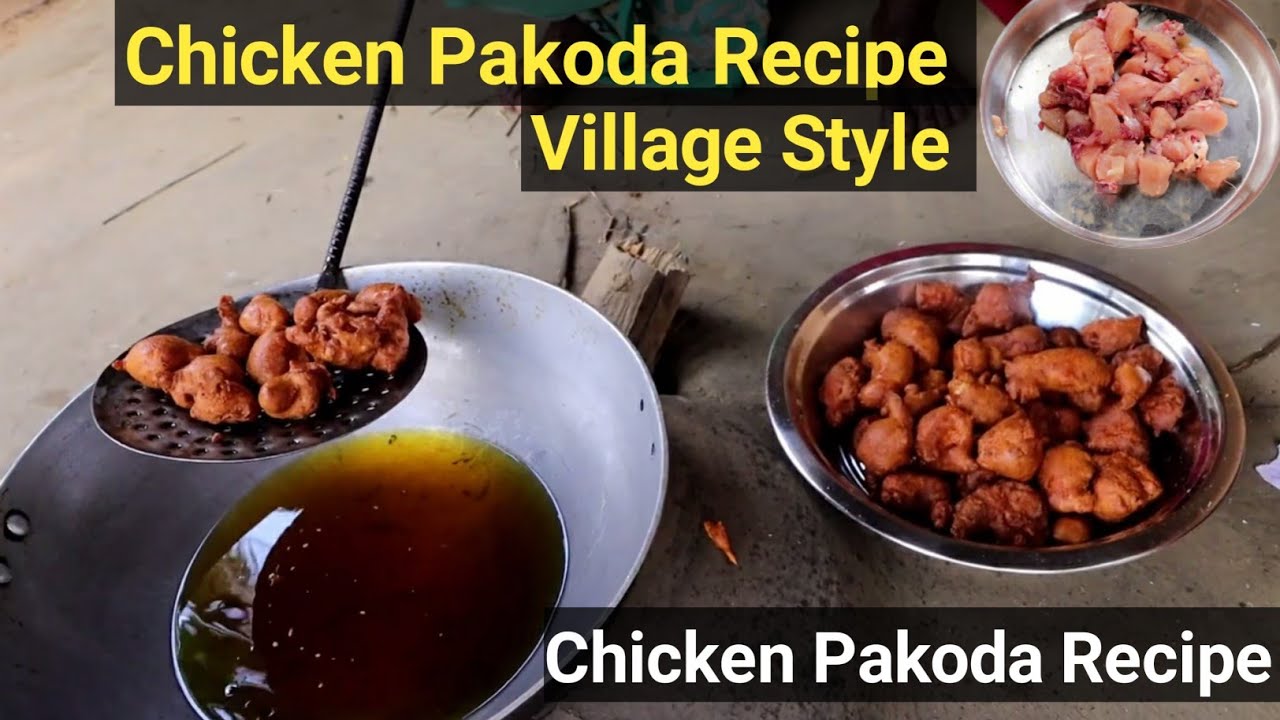 Chicken Pakoda Recipe!How To Make Chicken Pakoda!Chicken Pakoda Recipe Village Style!