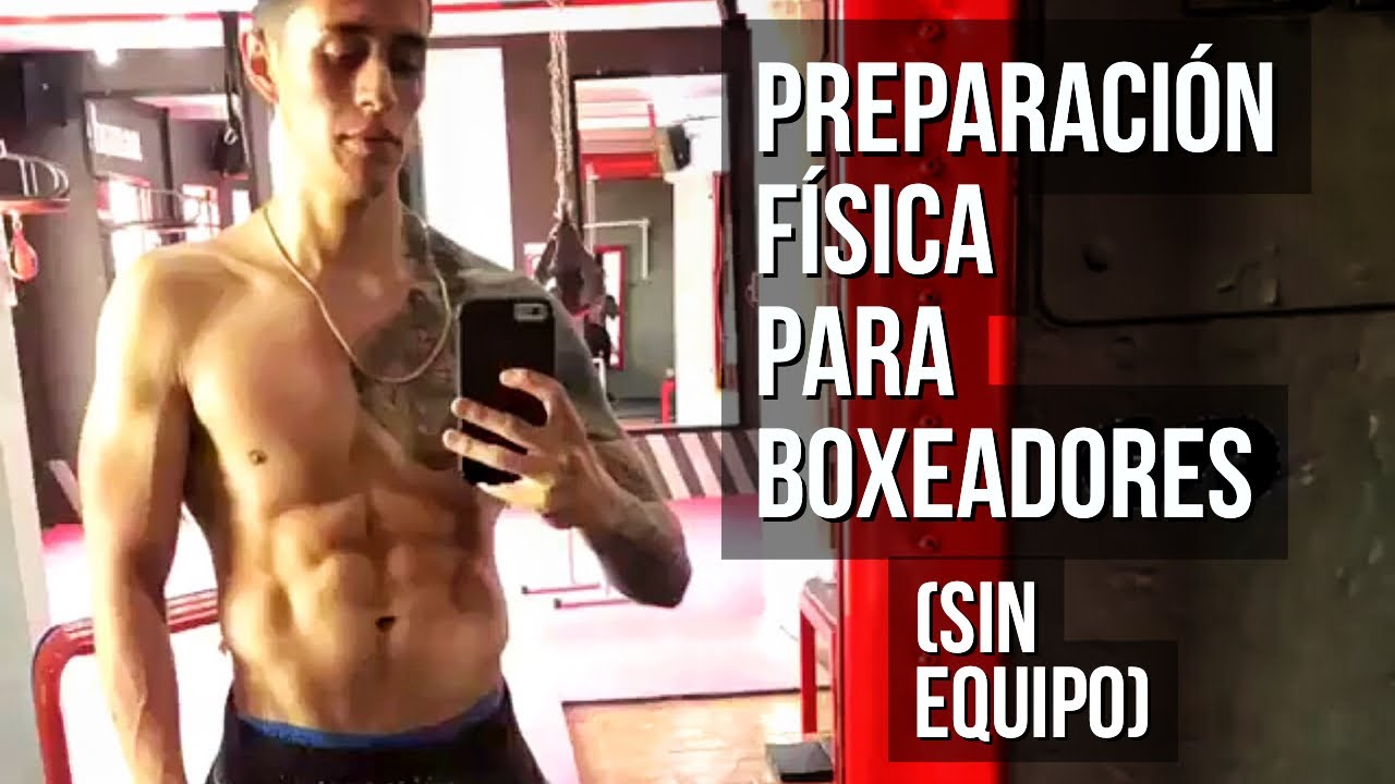 Preparación Física Intensa De Boxeadores Para Hacer En Casa