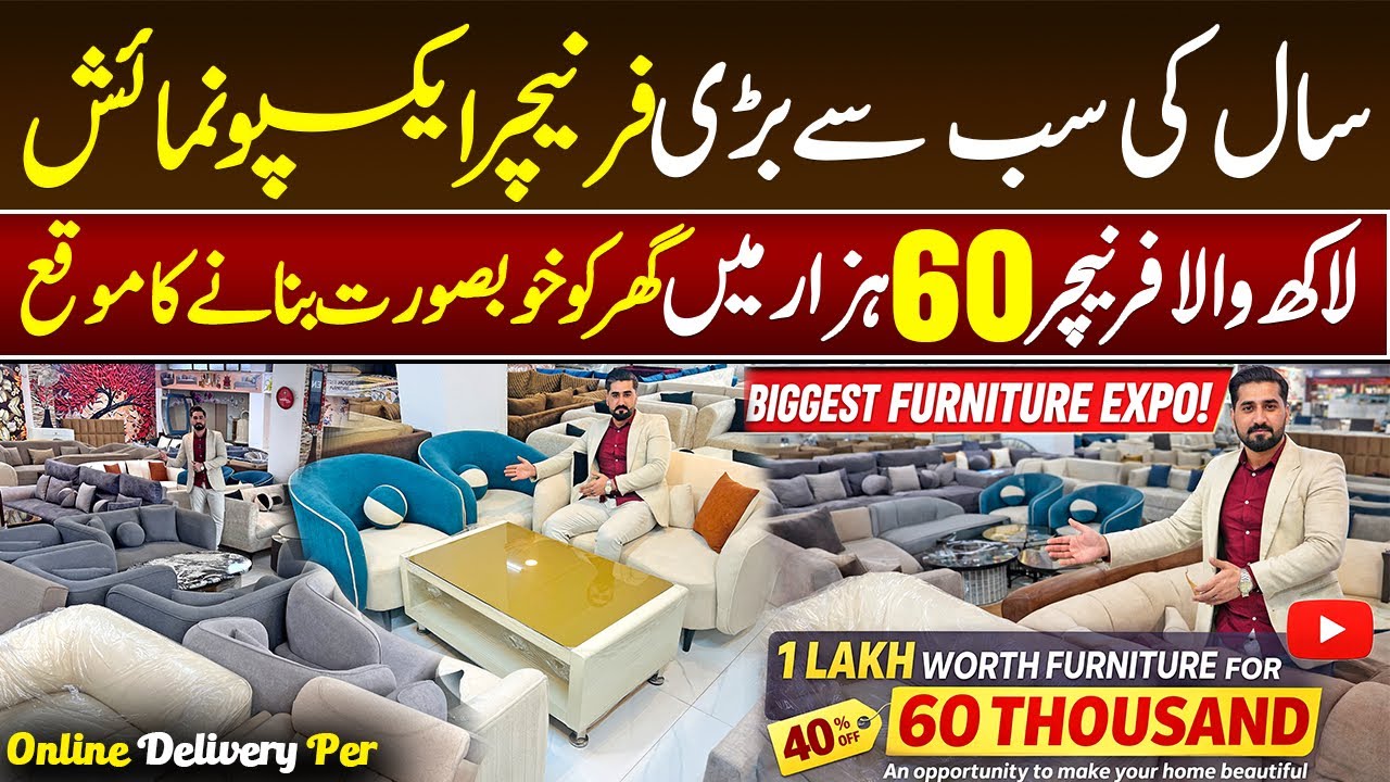 Biggest Furniture Expo 2026 in Islamabad | 40% OFF on Dream Home Furniture | 1 Lakh Ka Furniture 60k