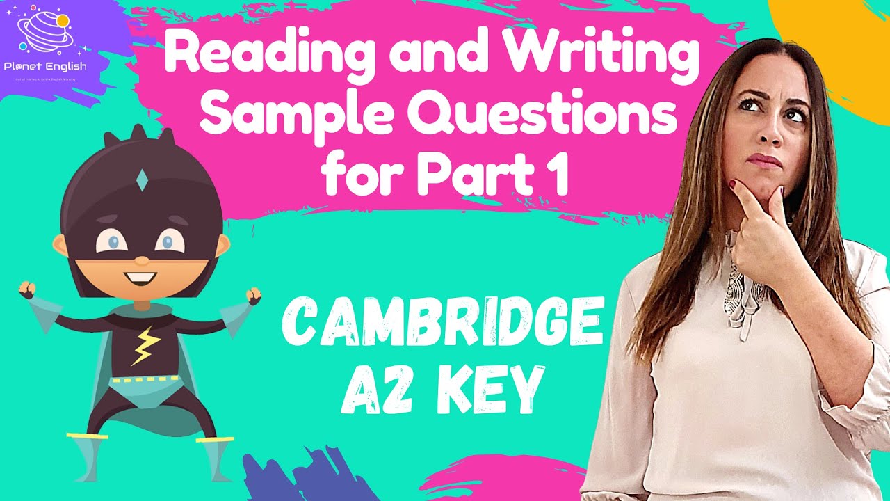 Cambridge A2 KEY Sample Questions | Reading and Writing