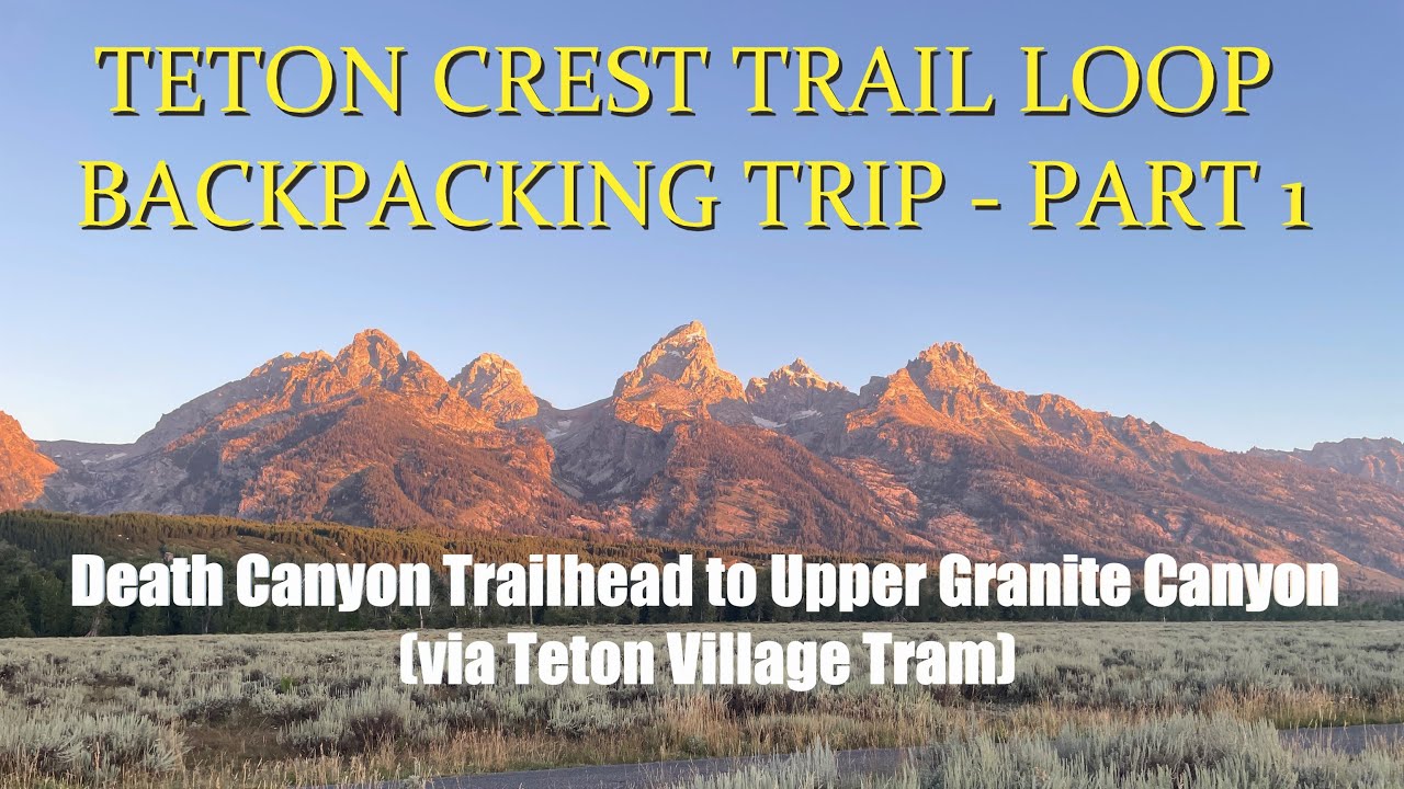 Hammock Backpacking Teton Crest Trail Loop - Part 1 | Great day of bears and waffles