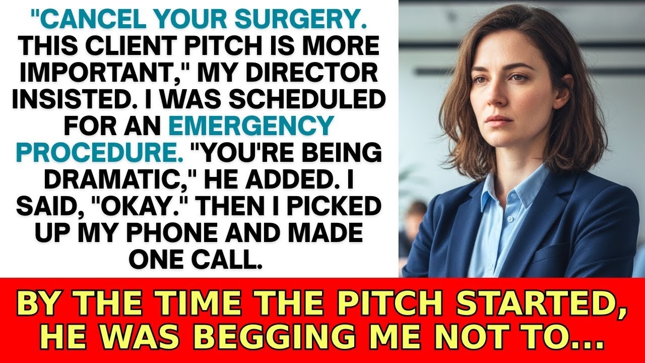 My Director Insisted I Cancel My Surgery For The Client Pitch   So I Made One Call That