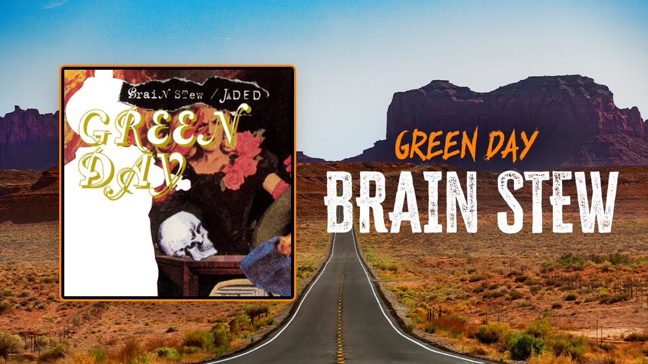 Green Day - Brain Stew | Lyrics