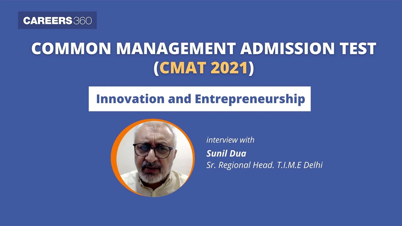 CMAT 2021: How to crack CMAT exam new section? | Expert tips for Innovation and Entrepreneurship