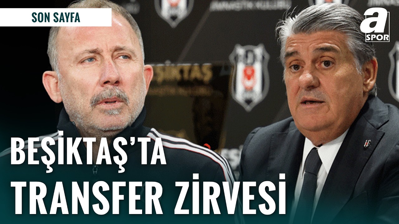 Beşiktaş'ta Transfer Zirvesi: Serdal Adalı ve Sergen Yal&ccedil;ın Bir Araya Gelecek!