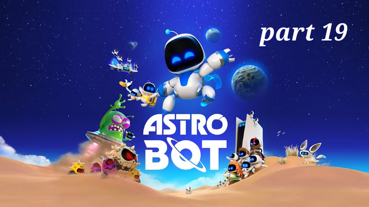 Astro Bot 100% walkthrough part 19