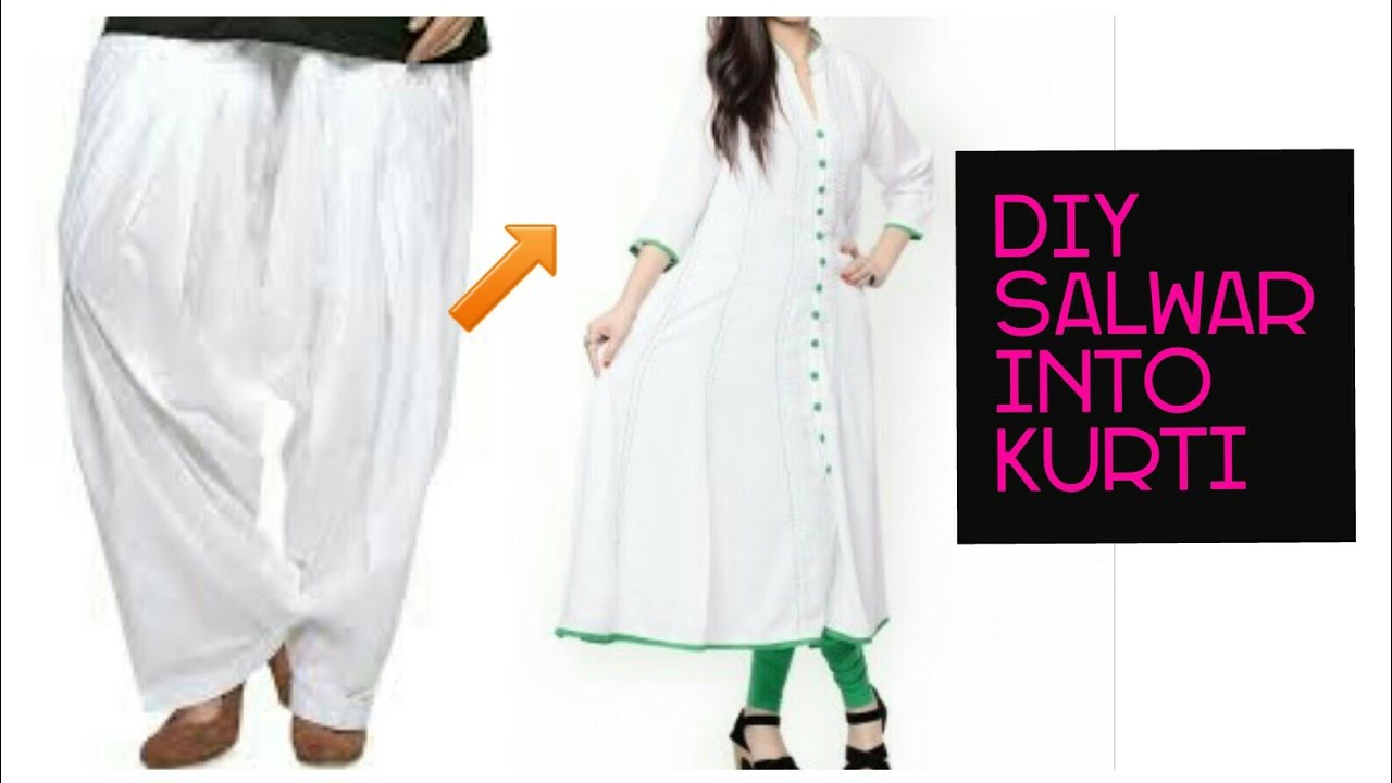 Convert / recycle salwar into  kurti