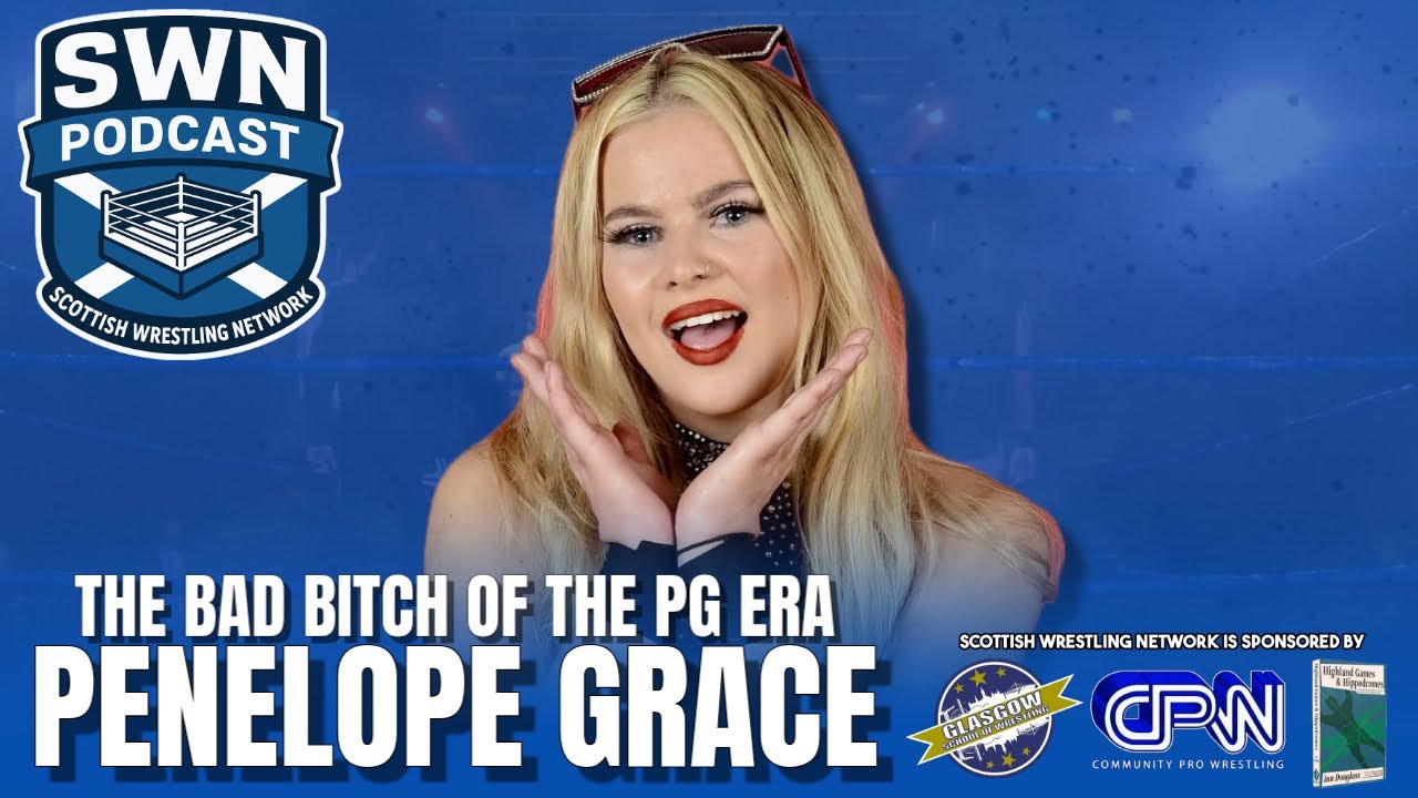 SWN Podcast | Penelope Grace on VALOR, FCW, GG750 in China, bloody feud with Brodie Adler, and more