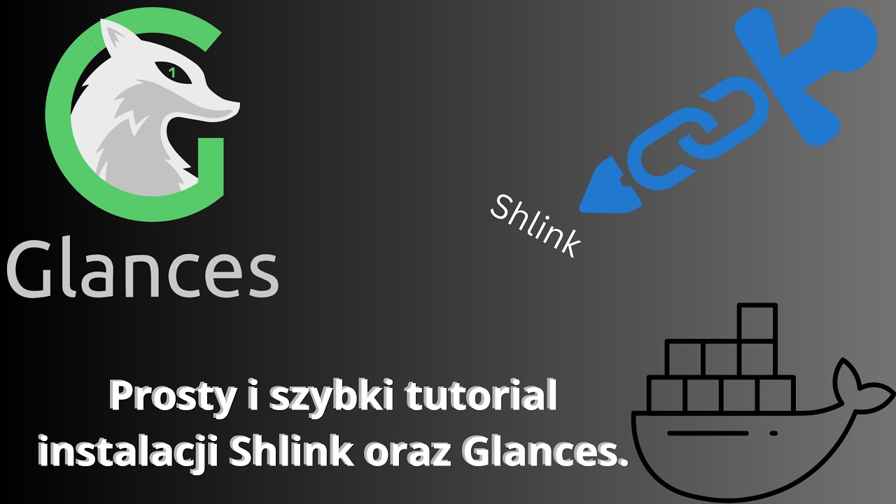 Jak zainstalować Shlink i Glances w Dockerze? | Poradnik Self-hosting