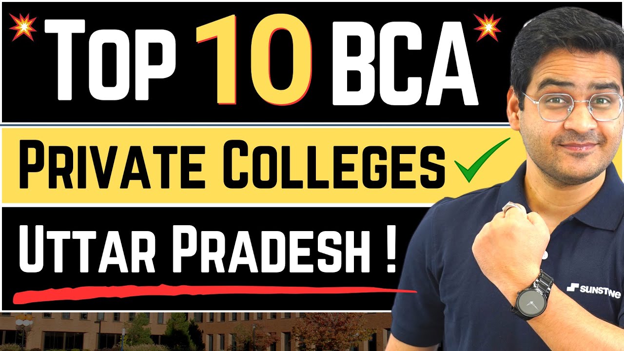 💥Uttar Pradesh Top 10 BCA Colleges Private! Top BCA Colleges U.P.! #BCA #BCAColleges