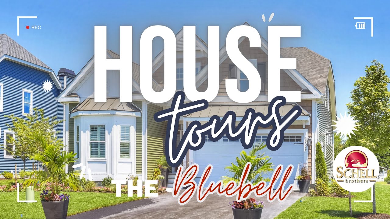 Come Tour The Bluebell Model by Schell Brothers