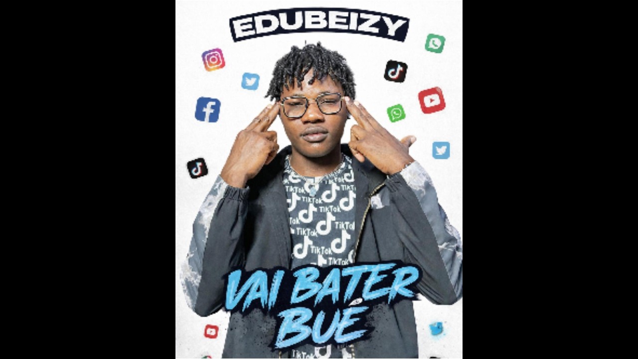 Edubeizy - Vai Bater Bué [2026]