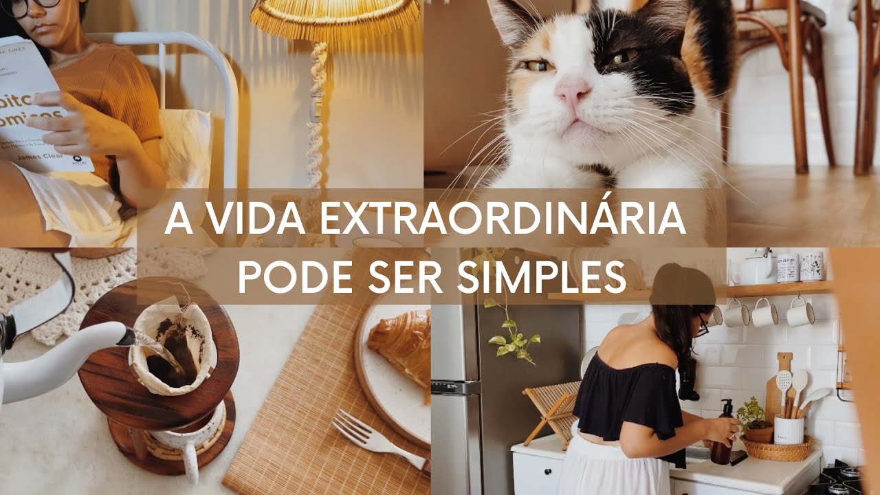 É possível viver uma vida extraordinária hoje 🍂| #vlogsilencioso #vidasimples #minimalism