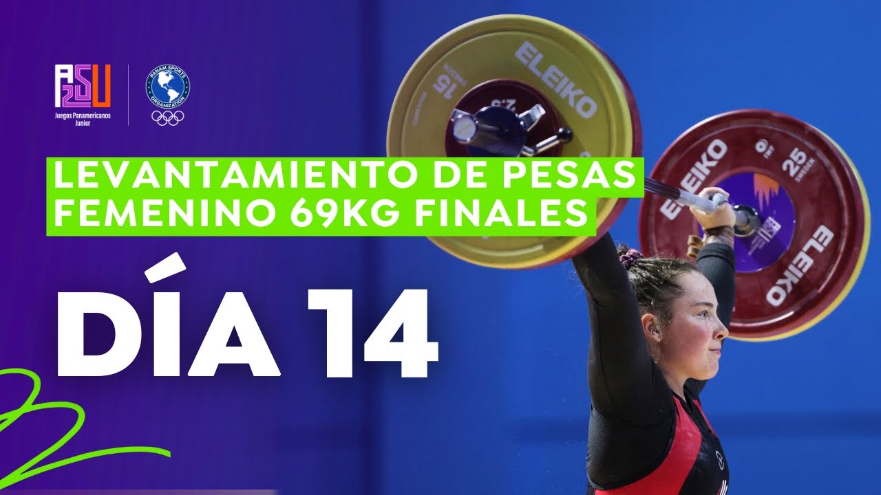 Levantamiento de Pesas - Final 69kg Femenino - Juegos Panamericanos Junior ASU 2025