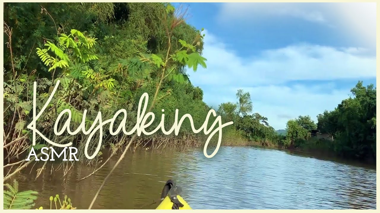 ASMR kayaking relajante para dormir / Whispers / Sonidos de agua /water/ naturaleza #asmrenespañol